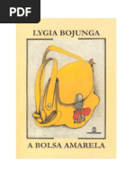 Lygia Bojunga Nunes - A Bolsa Amarela