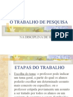 o Trabalho de Pesquisa