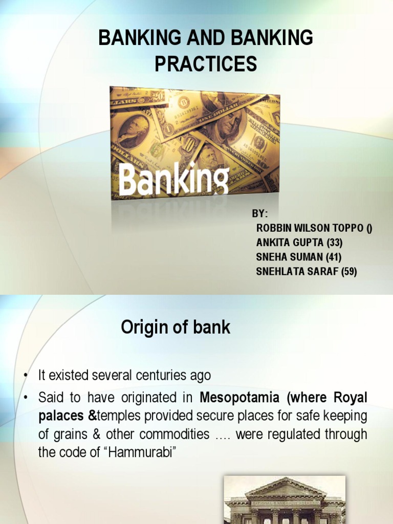 Banking and Banking Practices BY Robbin Wilson Toppo Ankita Gupta (33
