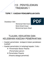 Topik 7 - Kaedah Pengumpulan Data