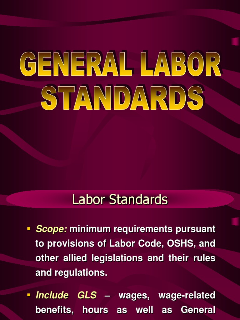 General Labor Standards Presentation Pdf International Labor
