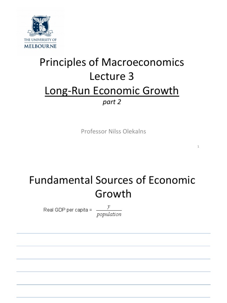 Principles of Macroeconomics Lecture 3 Long - Run Economic Growth | PDF ...