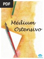 Medium Ostensivo