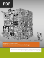 Edwards Et Al. (2013). Knowledge Infrastructures - Intellectual Frameworks and Resaerch Challenges. UMich Workshop Report