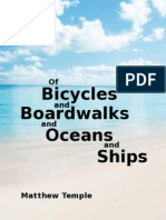 Of Bicycles and Boardwalks and Oceans and Ships