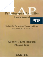 Psicoterapia Analítica Funcional - Criando Relações Terapêuticas Intensas e Curativas