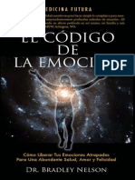 El Codigo de Las Emociones - Como Liberar Tus Emociones Atrapadas