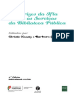 Diretrizes Da IFLA Sobre Os Serviços de Biblioteca Pública. 2. Edição Revista e Atualizada