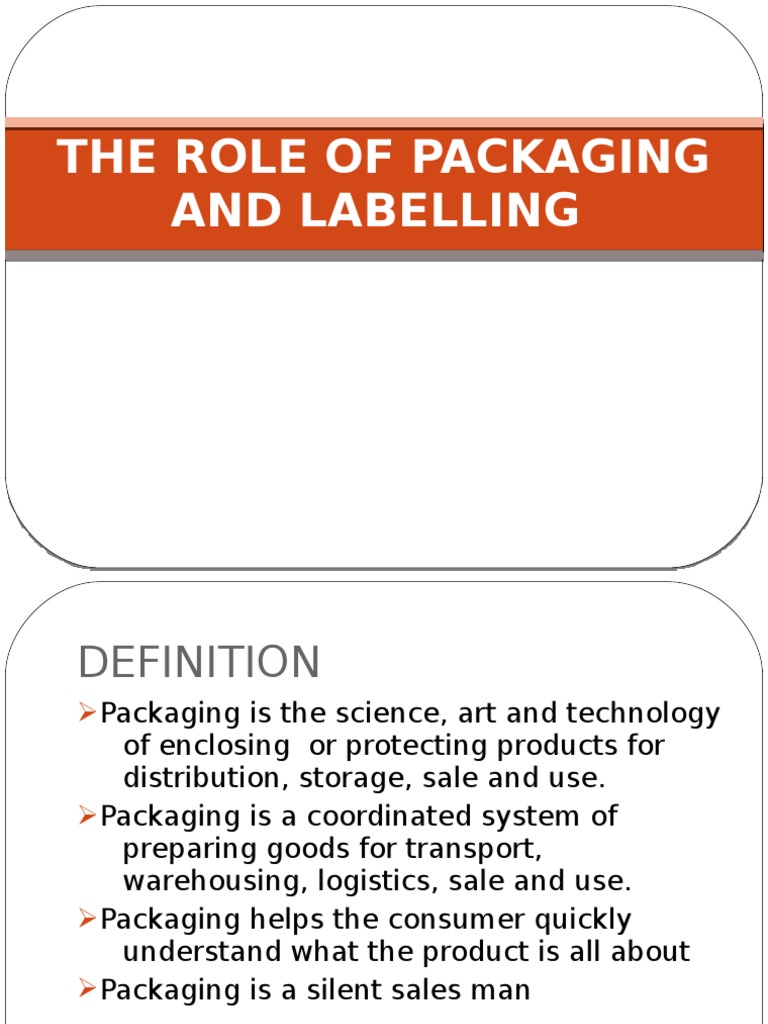 Role of Packaging Packaging And Labeling Brand