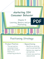 Marketing 334 Consumer Behavior: Learning, Memory and Product Positioning