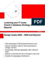 Lowering Your IT Costs Oracle's Database Strategy 2000-2009 and Beyond