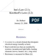 Ohm's Law (2.1) Kirchhoff's Laws (2.2) : Dr. Holbert January 23, 2006