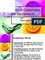 The Church Celebrates The Sacraments