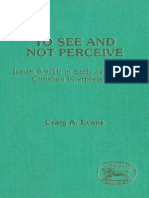 Evans - To See+not Perceive-Isaiah6 9-10 in Early Jewish+xian interp-JSOTSup-1850751722 PDF