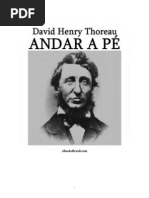 David Henry Thoureau - Andar a pé - Ano 2003