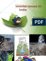 Environmental Issues in India: Presented by Dhanraj Bonde Sagar Gaud Mamta Gaonkar