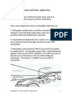 Holography - Current and Future Applications