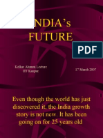 India'S Future: 17 March 2007 Kelkar Alumni Lecture IIT Kanpur