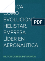 Milton Cabeza Peñaranda Explica Cómo Evolucionó Helistar, Empresa Líder en Aeronaútica