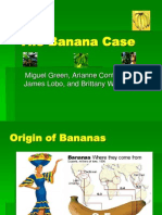 Banana Case (Fall 2003).