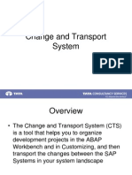 Change and Transport System