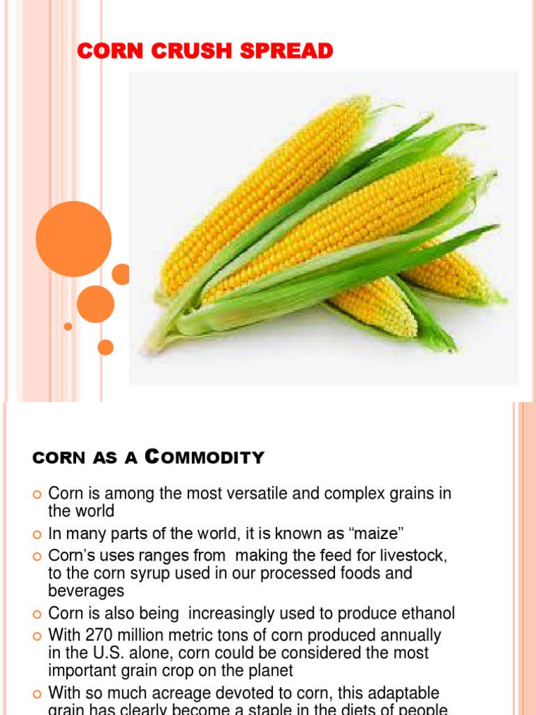 Corn Crush Spread Maize Agriculture