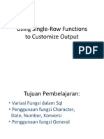 Using Single-Row Functions To Customize Output