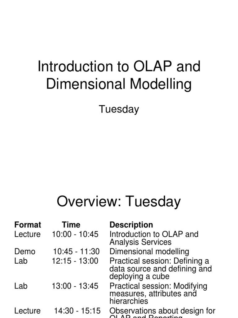 Tuesday Introduction To OLAP and Dimensional Modelling | PDF ...