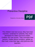 Preventive Discipline: Prepared By: Shuhudha Rizwan