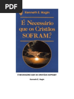 Kenneth E. Hagin - É Necessário Que os Cristãos Sofram - Visite - booksgospelmusicas.blogspot