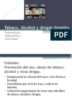 Tabaco, Alcohol y Drogas Ilegales