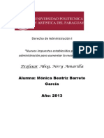 “Nuevos impuestos establecidos por la administración para aumentar la recaudación”