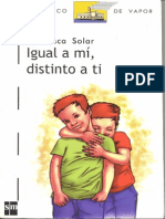 Igual a mí, Distinto a ti