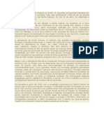 Em 22 de Abril de 1500 Chegava Ao Brasil 13 Caravelas Portuguesas Lideradas Por Pedro Álvares Cabral