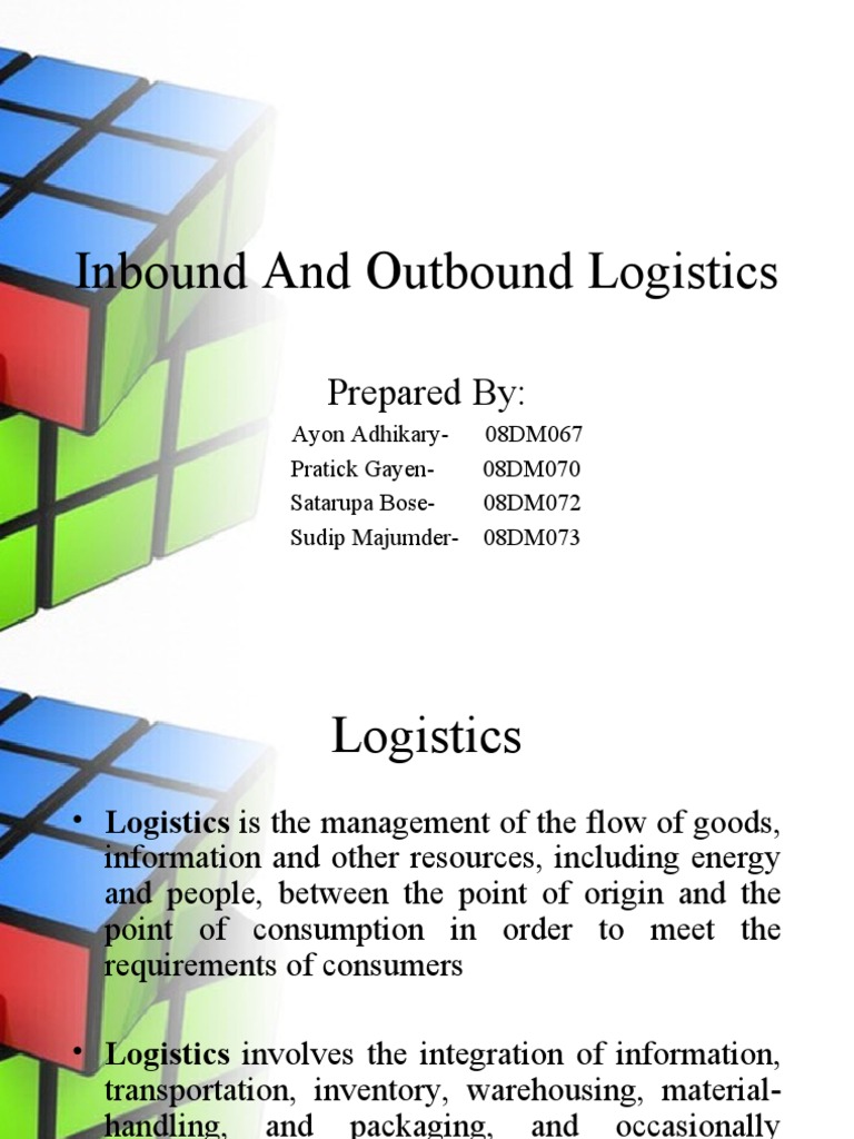 Inbound and Outbound Logistics Overview | PDF | Logistics | Business ...