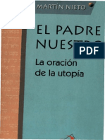 Martin Nieto, Evaristo - El Padre Nuestro La Oracion de La Utopia