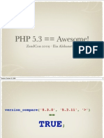 PHP 5.3 == Awesome!