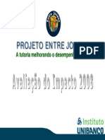 21.08.2009 Projeto Entre Jovens