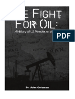 204506403 Coleman John We Fight for Oil a History of U S Petroleum Wars 2008