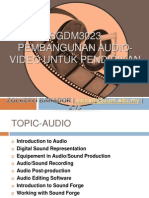 Audio/Video Development for Education SGDM3023