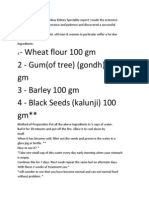 Wheat Flour 100 GM 2 - Gum (Of Tree) (Gondh) 100 GM 3 - Barley 100 GM 4 - Black Seeds (Kalunji) 100 GM