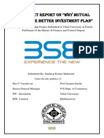 A Project Report On "Why Mutual Fund Is The Better Investment Plan"