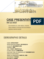 Case Presentation: Muhammad Ali Bin Abdul Razak Wan Ahmad Syazani Bin Mohamed Nadiah Mohd Nasir