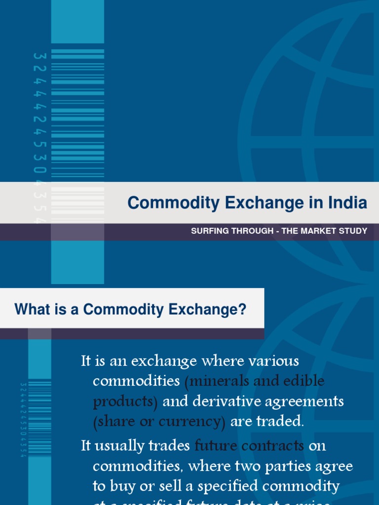 Commodity Exchange in India Surfing Through The Market Study PDF