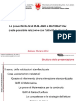 Le Prove INVALSI Di ITALIANO e MATEMATICA: Quale Possibile Relazione Con L'attività in Classe?