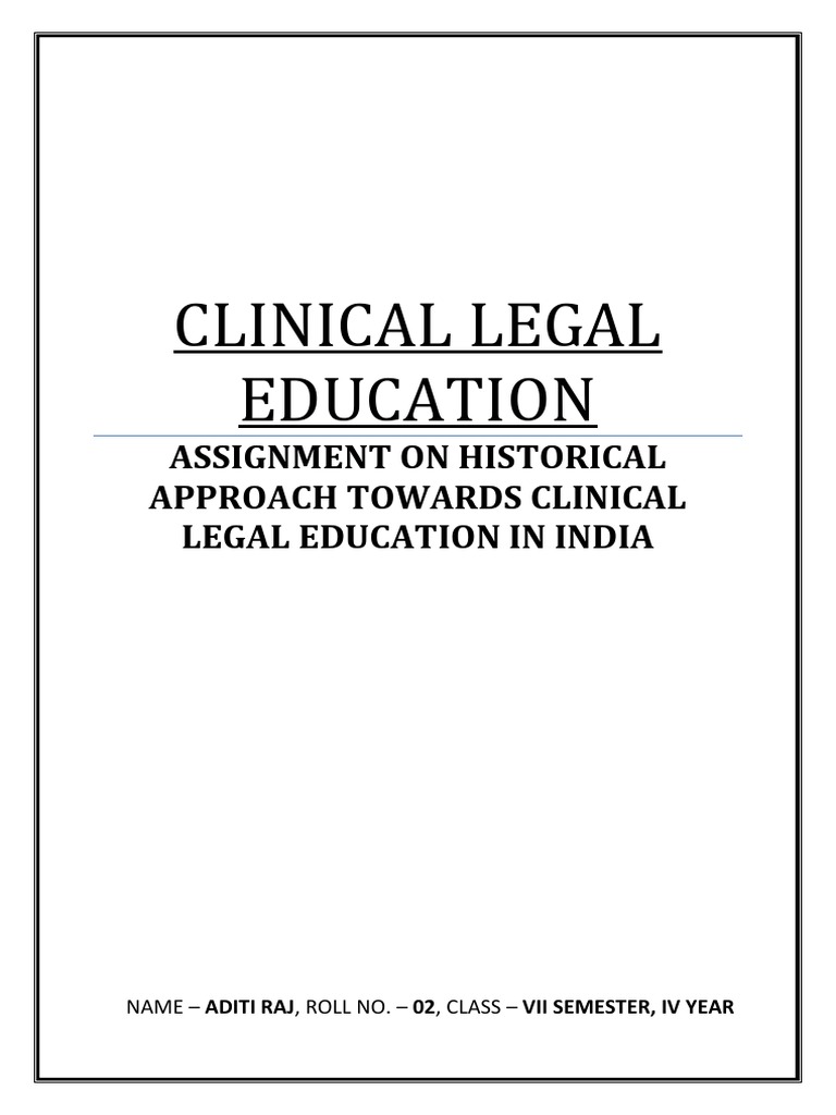 A Historical Review of the Development of Clinical Legal Education in