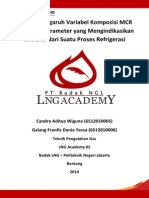 Analisa Pengaruh Variabel Komposisi MCR Terhadap Parameter Yang Mengindikasikan Efisiensi Dari Suatu Proses Refrigerant