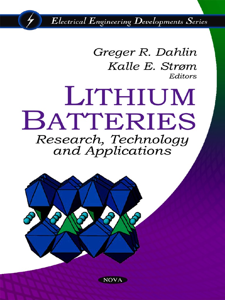 Lithium Batteries Research Technology and Applications