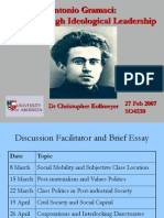 Antonio Gramsci: Power Through Ideological Leadership: DR Christopher Kollmeyer 27 Feb 2007 SO4530