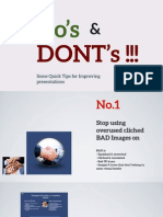 DONT's !!!: Some Quick Tips For Improving Presentations